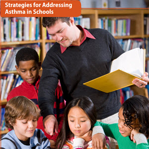 Strategies for Addressing Asthma in Schools
